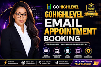 do gohighlevel email appointment booking, form builder, calendar integration API