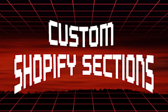 build a custom shopify section for your store