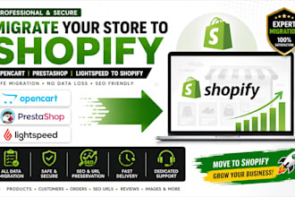migrate copy clone opencart prestashop lightspeed website to shopify website