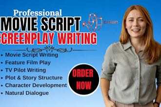 write movie script, screenplay, feature film, TV pilot and screenwriting