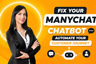 fix your manychat chatbot and automate your customer journey