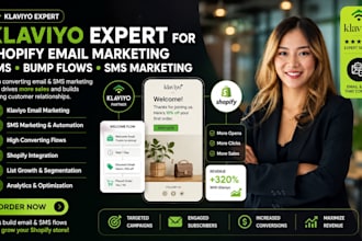be klaviyo expert shopify email marketing SMS bump flows SMS marketing