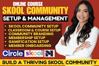 setup skool, circle and mighty networks community, course membership and manager
