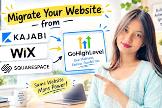 migrate your wix, squarespace, or kajabi website design over to gohighlevel