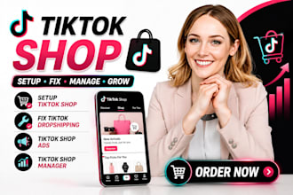 setup tiktok shop, fix tiktok dropshipping,  tiktok shop ads tiktok shop manager