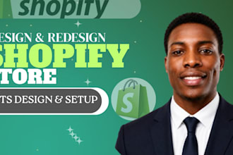 create a shopify store and remodel a shopify website for ecommerce