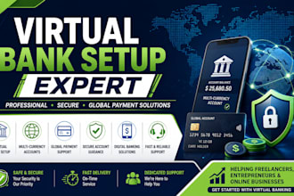 help you set up a virtual bank account professionally