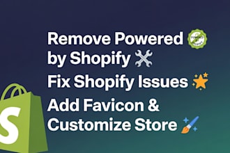 remove powered by shopify, fix shopify issues, add favicon and customize store