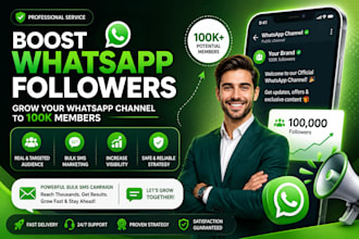 boost whatsapp followers grow whatsapp 100k channel members with bulk sms