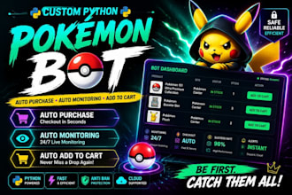 create pokemon bot python bot for auto purchase, auto monitoring and add to cart