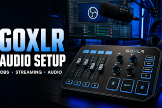 configure goxlr audio for obs creators