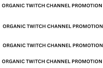 do organic twitch channel promotion to increase real viewers and followers