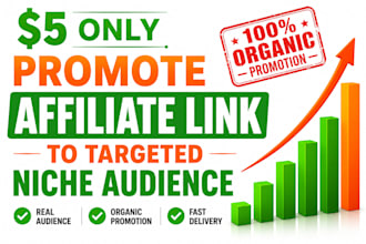 promote your affiliate link to a highly targeted niche audience