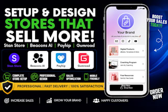 set up stan store, beacon ai, payhip, and gumroad professionally