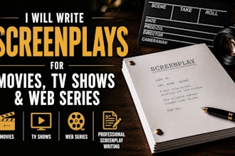 write a professional screenplay, movie script, or web series script