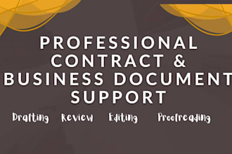 draft, review, edit and proofread business contracts and legal agreements
