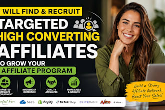 recruit targeted affiliates for your products to grow your affiliate program