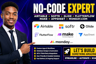be your airtable softr glide app flutterflow make appsheet monday com expert