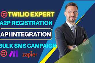 do twilio api integration, a2p 10dlc, bulk sms, ivr and ai sms automation