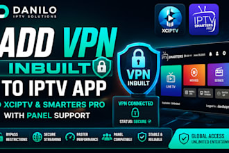 add vpn inbuilt to iptv app for xciptv and smarters pro with panel rebrand apks