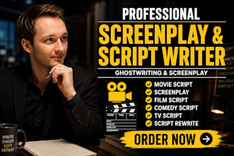 write screenplay, script writing, movie script play film script comedy script