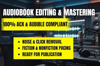 edit and master fiction or nonfiction audiobook audio for acx audible