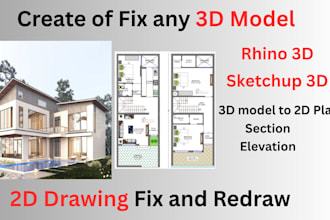 create sketchup model, fix rhino 3d, house plan with section, kitchen drawing