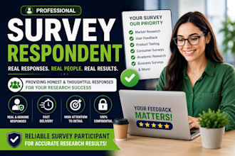 survey respondent for market research and user feedback