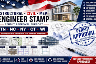 provide structural, civil, mep engineer stamp for tn nc ny ct wi permit approval