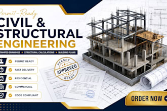 provide permit ready civil and structural engineering stamped drawings for plans