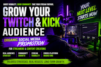 promote your twitch and kick stream with organic social media marketing