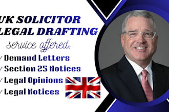 draft legal notices, demand letters, and legal opinions as UK solicitor