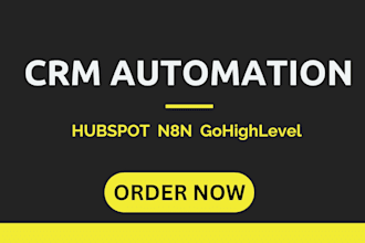 build hubspot, gohighlevel and n8n automation workflows