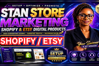 setup and promote stan store, stan store marketing shopify, etsy digital product