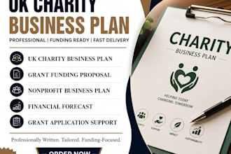 prepare a UK charity business plan and funding proposal for grants