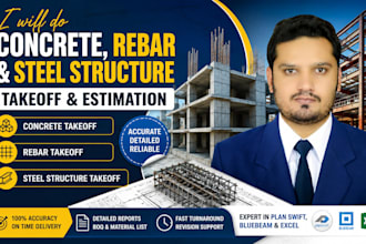 do concrete, rebar and steel structure takeoff and estimation