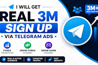 get real 3m sign up via telegram ads, forex promotion grow telegram game channel