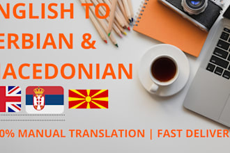 professionally translate english to serbian or macedonian and vice versa