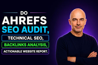 do ahrefs seo audit, technical se o backlinks analysis actionable website report