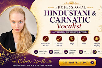 sing hindustani vocals, carnatic vocals, raga, alap, bhajan, sanskrit vocals