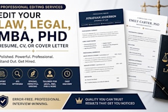 edit your law, legal, MBA, phd resume, CV, or cover letter