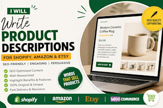 write product descriptions for shopify, amazon, or etsy