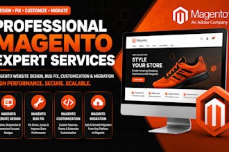 design magento website fix magento bug issue customize magento website migration