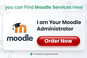 be your professional moodle administrator