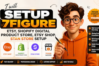 setup 7figure etsy, shopify digital product store, etsy shop, stan store setup