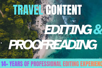 polish and SEO edit travel articles, blogs and destination guides