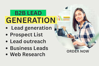 do b2b lead generation,lead outreach, prospect list building
