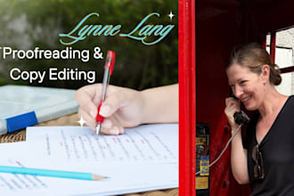 proofread and edit your writing, checking your spelling and grammar