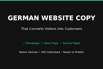 write german website copywriter that converts visitors into customers
