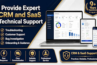 provide expert CRM and saas technical support